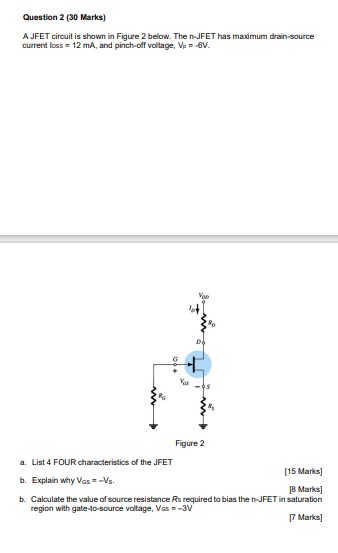 Solved Question 2 (30 ﻿Marks)A JFET circuit is shown in | Chegg.com