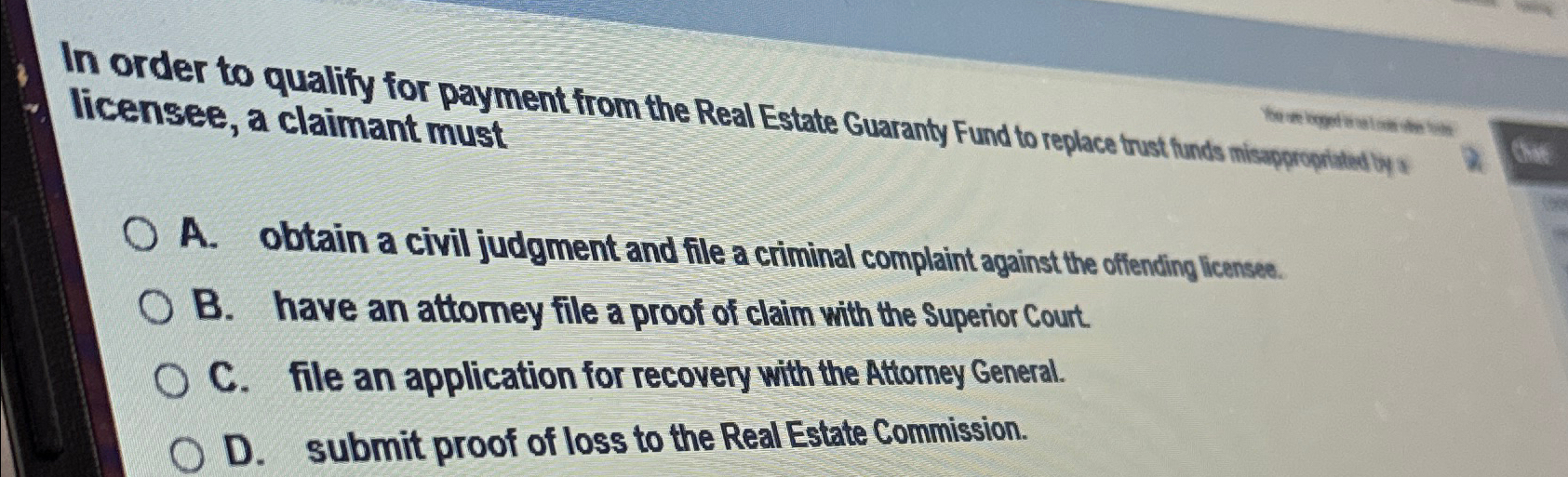 Solved In order to qualify for payment from the Real Estate