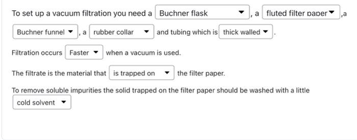 Solved To set up a vacuum filtration you need a and tubing | Chegg.com