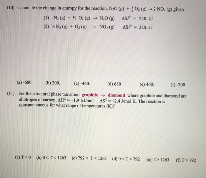 Solved (10) Calculate the change in entropy for the | Chegg.com