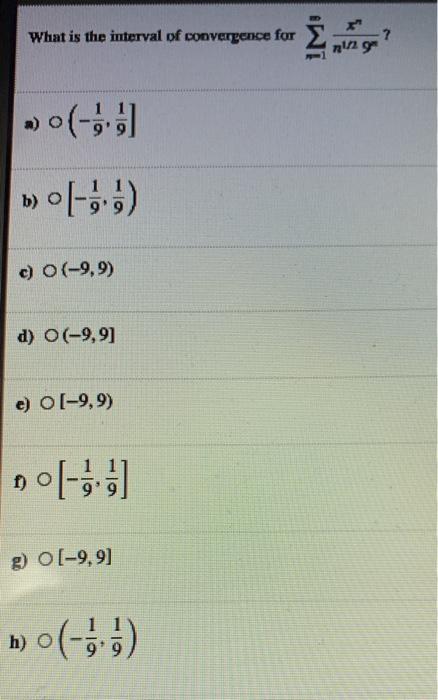 Solved What Is The Interval Of Convergence For S 7 Ng Chegg Com