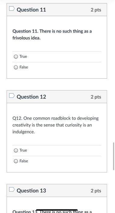 Solved Question 1 2 pts 1. Creativity is The process of | Chegg.com