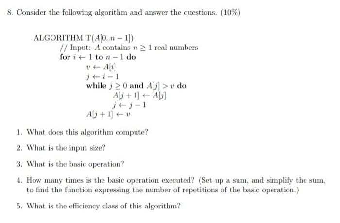 Solved 8. Consider The Following Algorithm And Answer The | Chegg.com