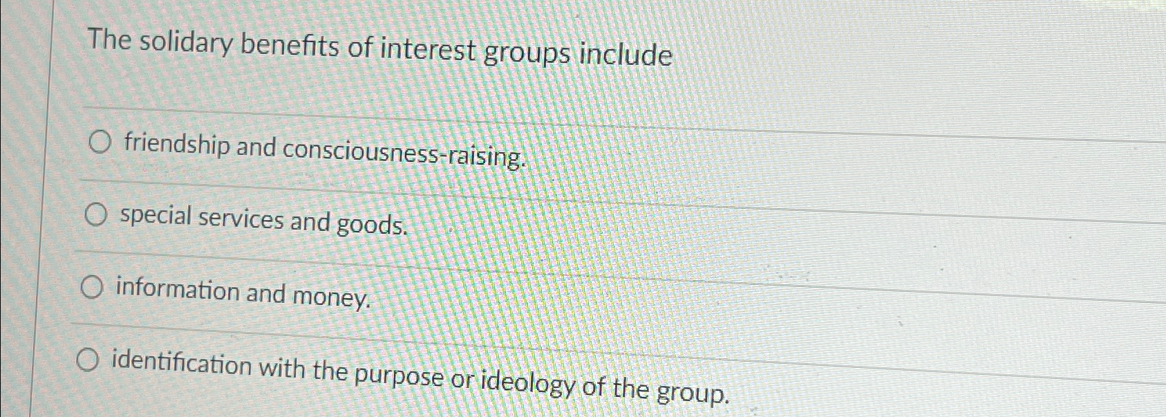 Solved The solidary benefits of interest groups