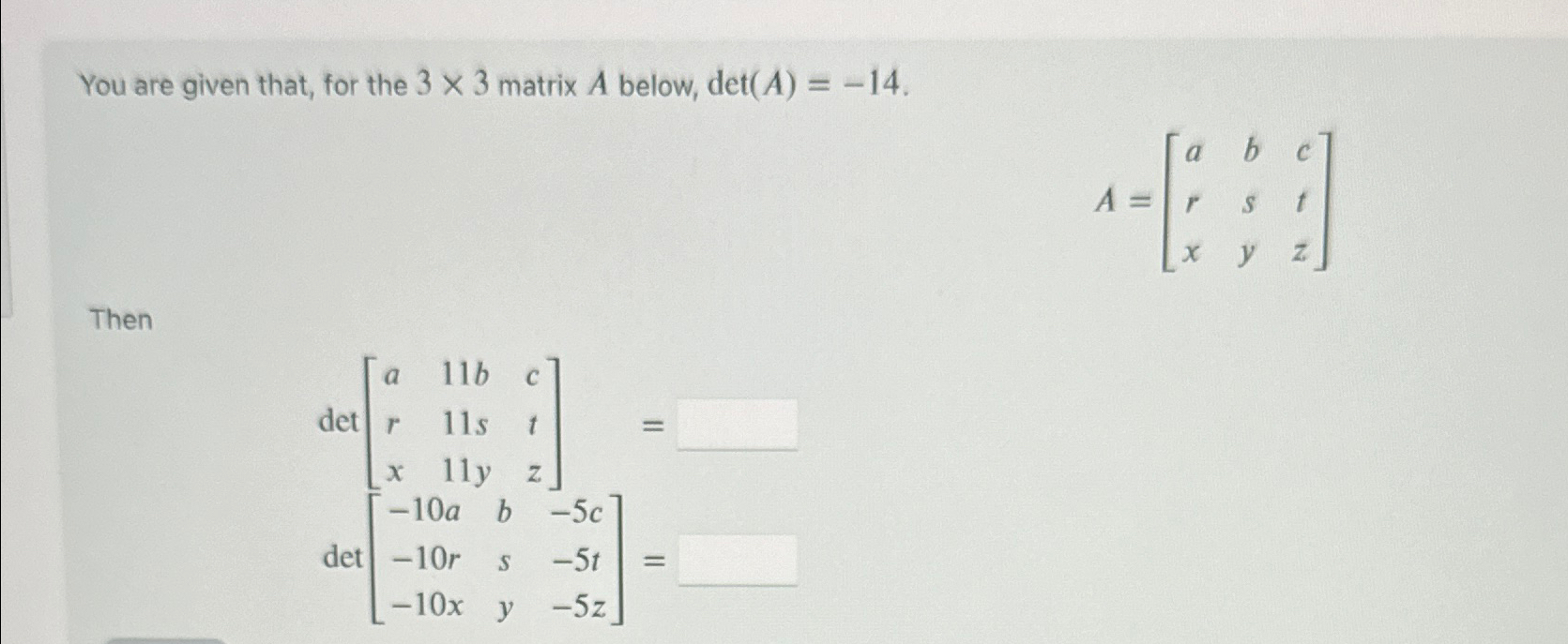 Solved You are given that, for the 3×3 ﻿matrix A below, | Chegg.com