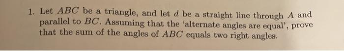 Solved 1. Let ABC be a triangle, and let d be a straight | Chegg.com