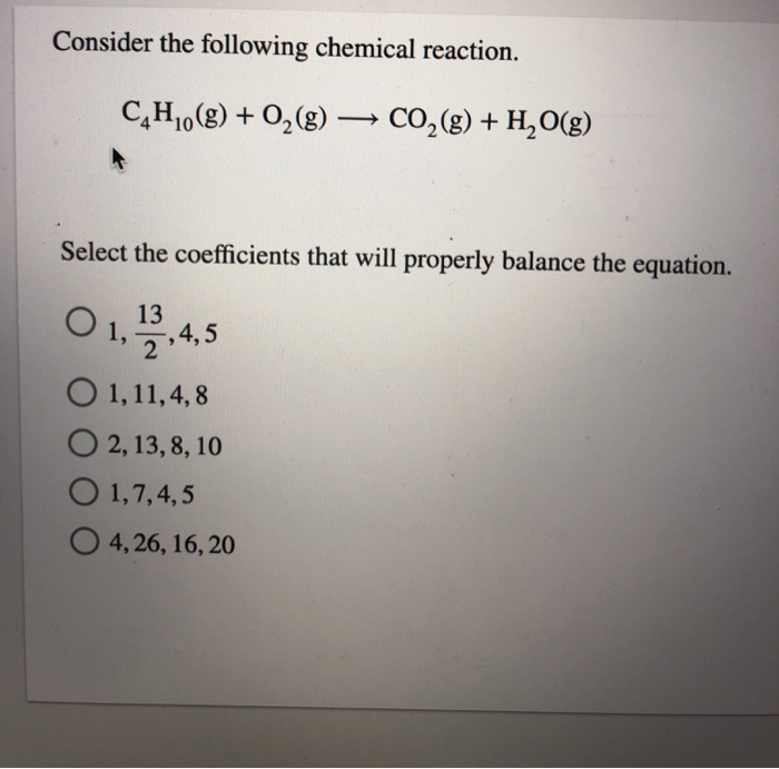 Solved Consider The Following Chemical Reaction. C4H10(g) + | Chegg.com