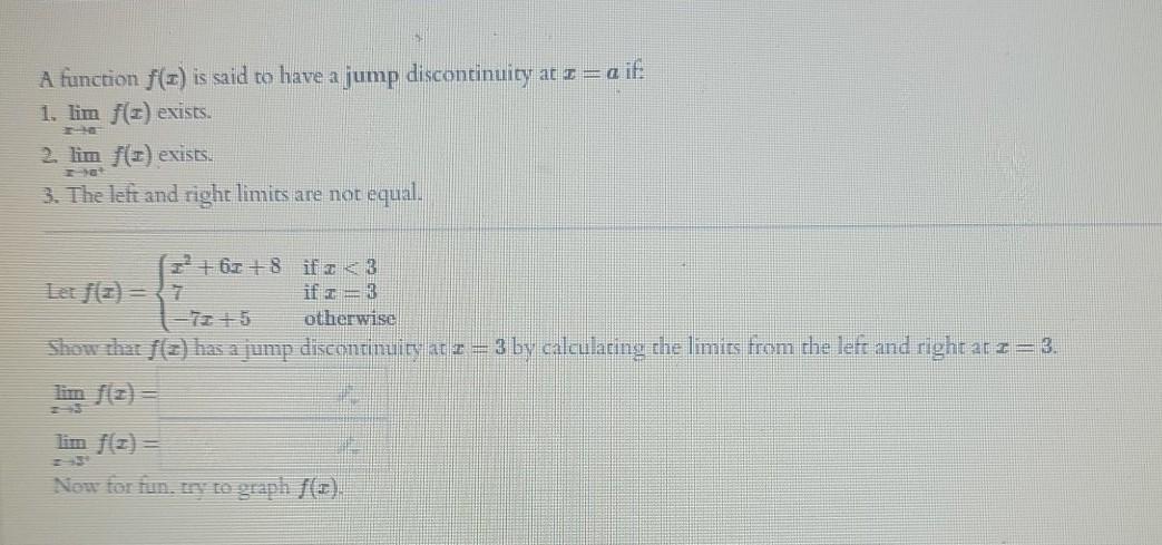 Solved A function f(x) is said to have a jump discontinuity | Chegg.com