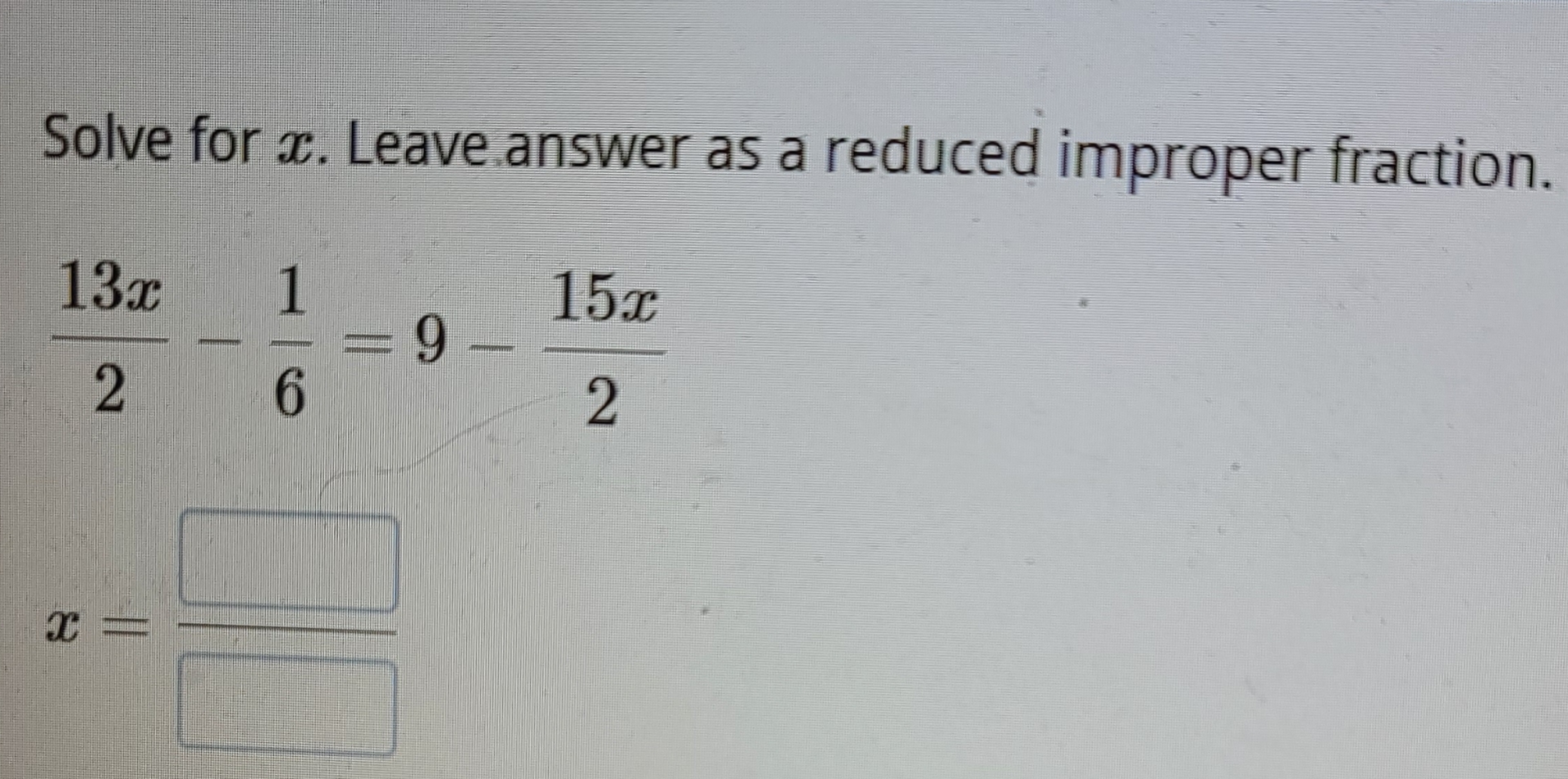 Reduced Improper Function Solved Solve for x. Leave answer as a reduced improper | Chegg.com