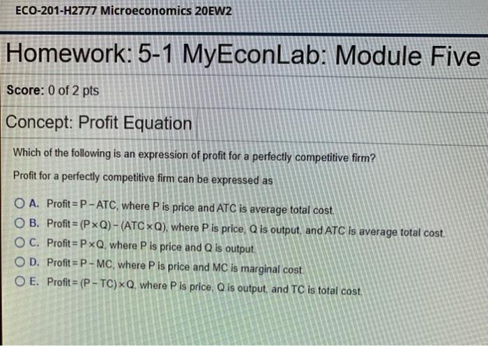 Solved ECO-201-H2777 Microeconomics 20EW2 Homework: 5-1 | Chegg.com