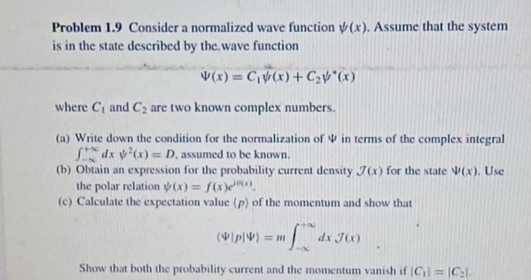 Problem 1.9 Consider a normalized wave function y(x). | Chegg.com