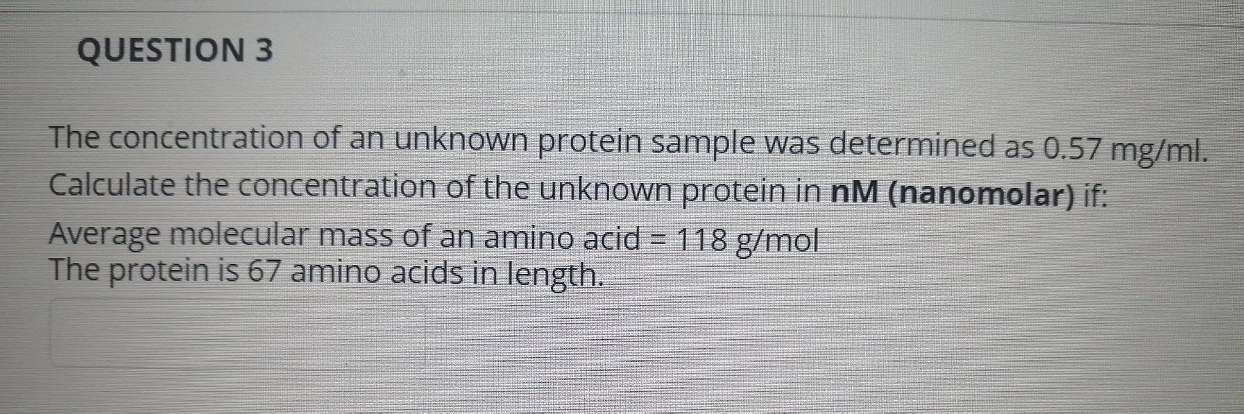 Solved Question 3 The Concentration Of An Unknown Protein 4971