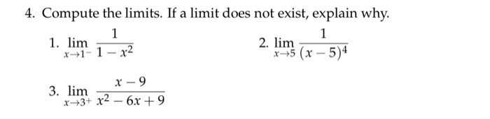 Solved 4. Compute the limits. If a limit does not exist, | Chegg.com