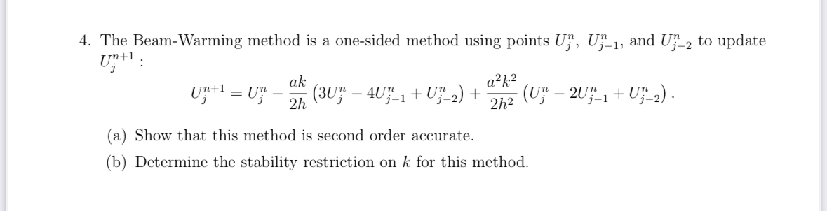 Solved The Beam-Warming method is a one-sided method using | Chegg.com