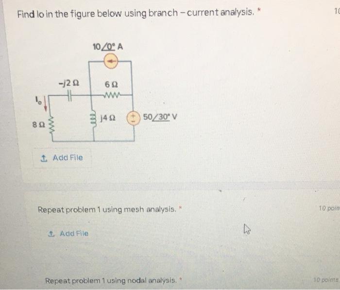 Solved 10 Find lo in the figure below using branch - current | Chegg.com