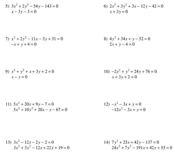 Solved 5) 3x2+2y2−54y−143=0x−3y−3=0 6) | Chegg.com