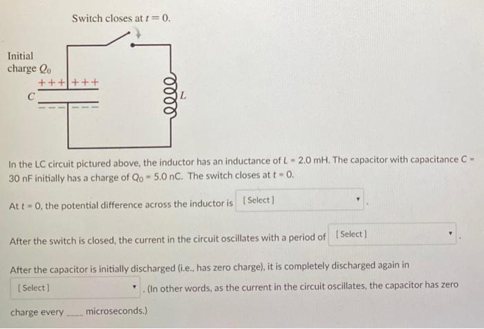 Solved Switch Closes At T 0 Initial Charge Q C Chegg Com