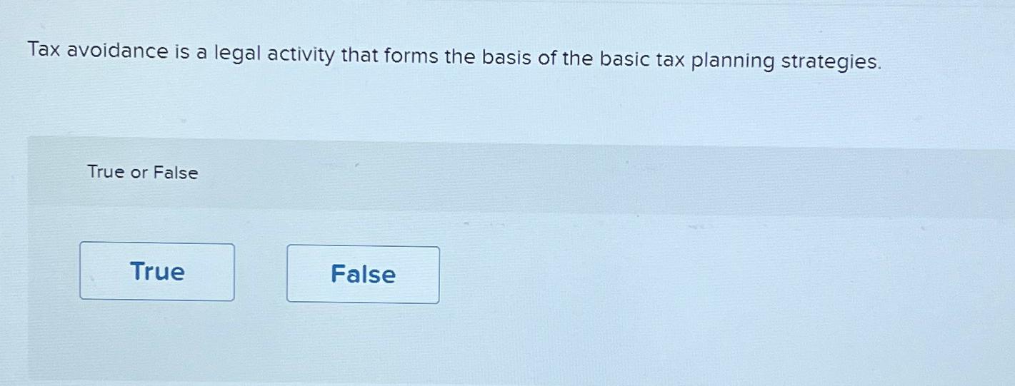solved-tax-avoidance-is-a-legal-activity-that-forms-the-chegg