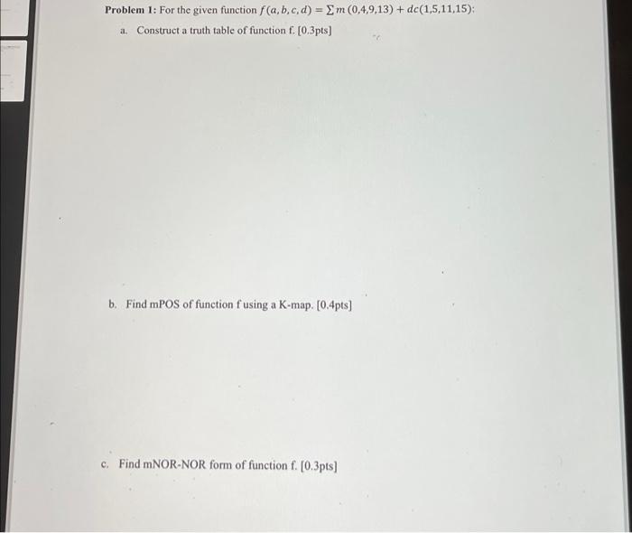 Solved Problem 1: For The Given Function F(a, B, C, D) = M | Chegg.com