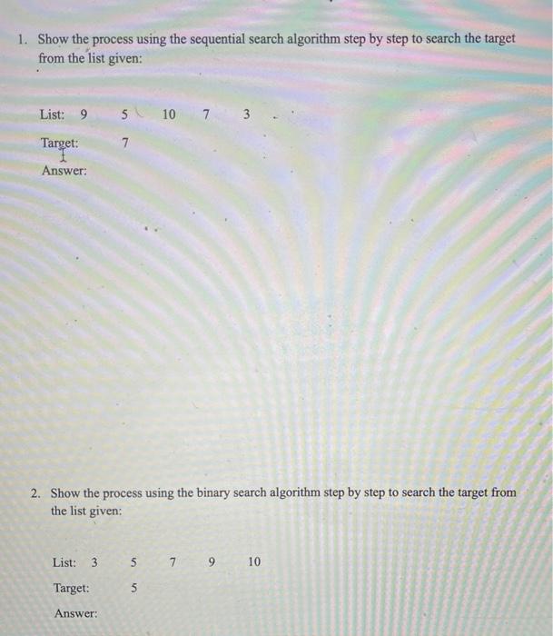 Solved 1. Show the process using the sequential search | Chegg.com