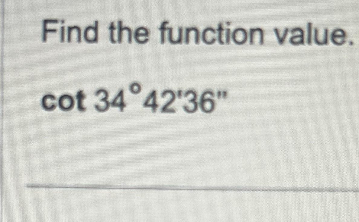 solved-find-the-function-value-cot34-42-36-chegg