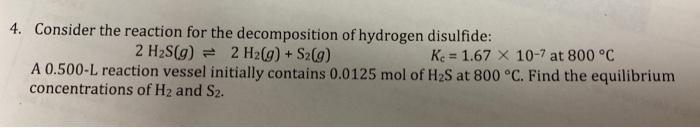 Solved 4. Consider the reaction for the decomposition of | Chegg.com