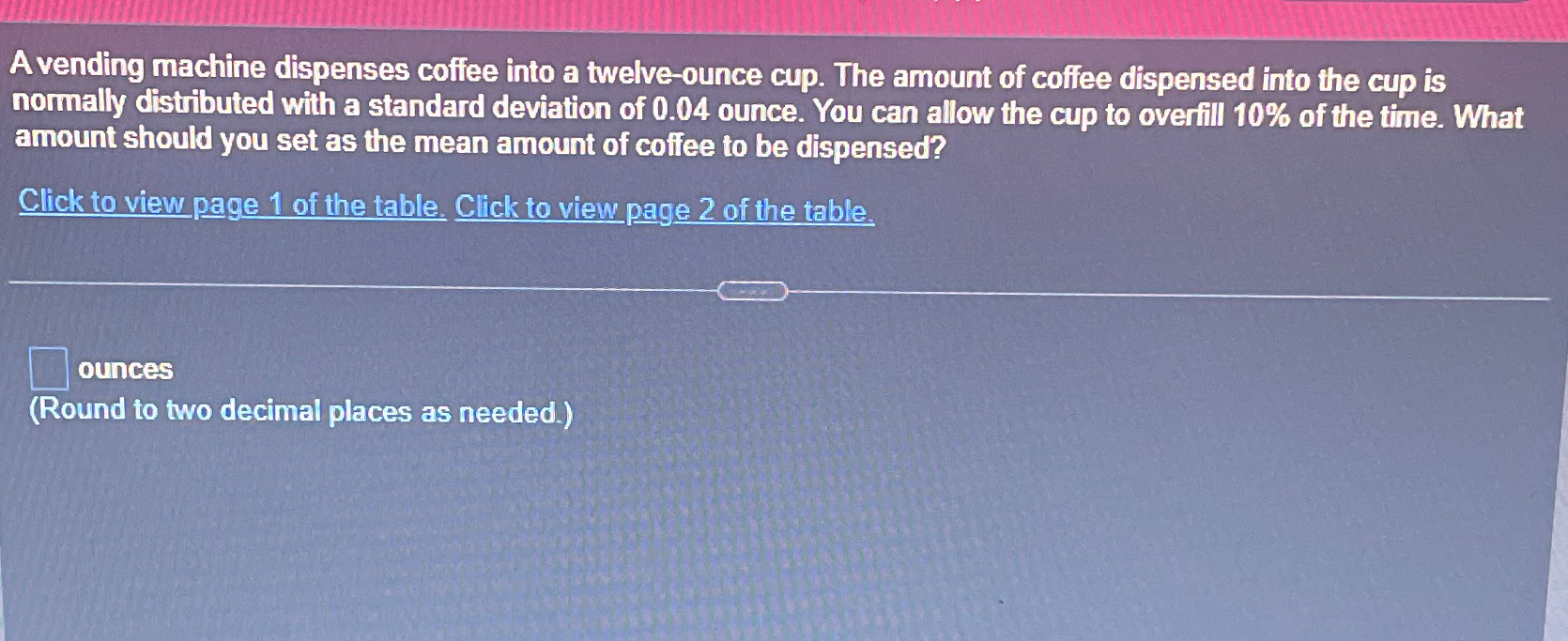 Solved A vending machine dispenses coffee into a