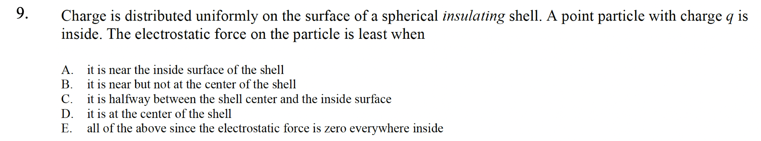 Solved Charge is distributed uniformly on the surface of a | Chegg.com