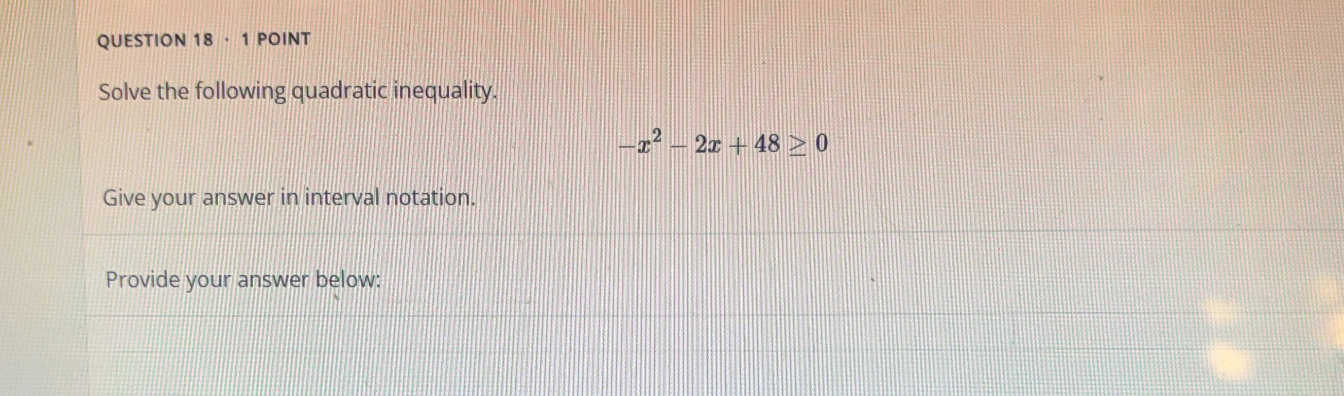 Solved QUESTION 18 - 1 ﻿POINTSolve the following quadratic | Chegg.com