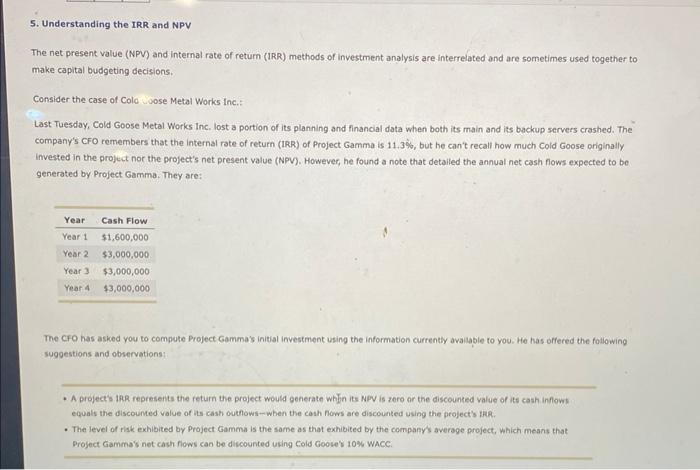 5. Understanding the IRR and NPV
The net present value (NPV) and internal rate of return (IRR) methods of investment analysis