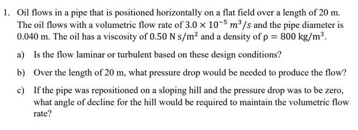 Solved 1. Oil flows in a pipe that is positioned | Chegg.com