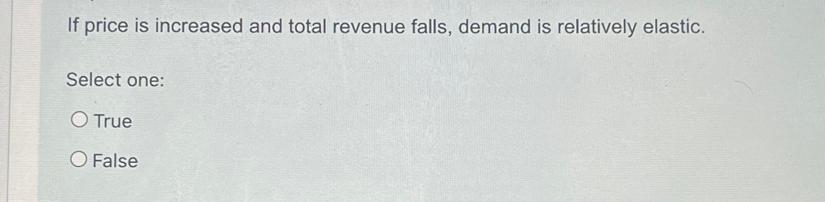 Solved If price is increased and total revenue falls, demand | Chegg.com