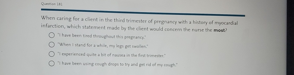 Solved Question 181When caring for a client in the third