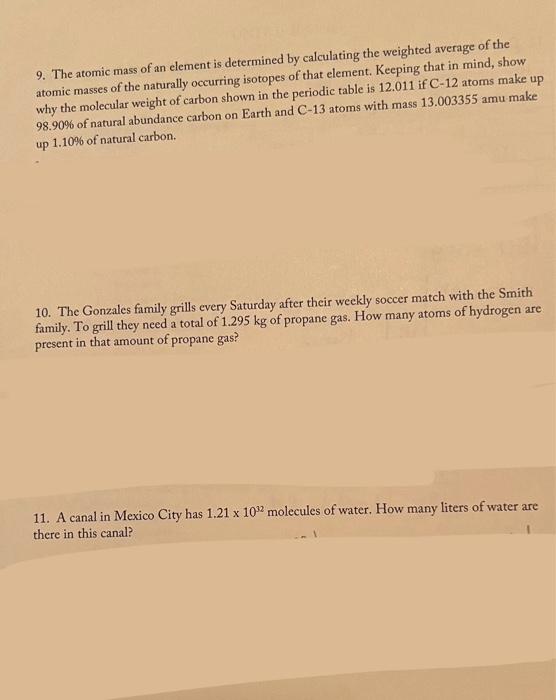 the atomic mass of an element is the weighted average of its