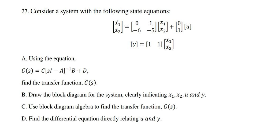Solved 27. Consider a system with the following state | Chegg.com
