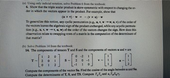 Solved A Using Only Indicial Notation Solve Problem 6 8498