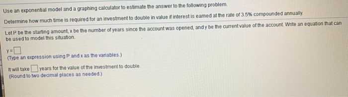 Solved Use an exponential model and a graphing calculator to | Chegg.com