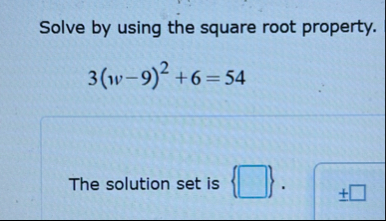 Solved Solve by using the square root | Chegg.com