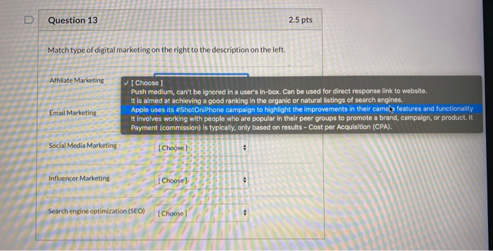 Solved D Question 13 2.5 pts Match type of digital marketing | Chegg.com