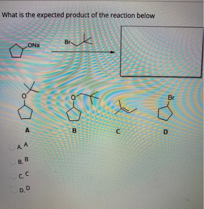 Solved What Is The Expected Product Of The Reaction Below Chegg