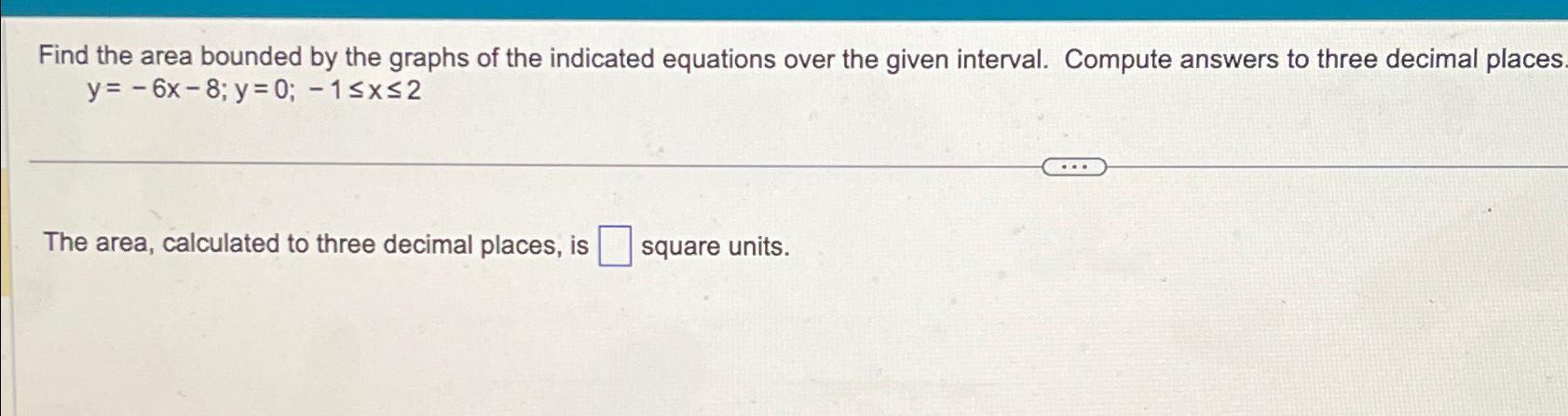 Solved Find the area bounded by the graphs of the indicated | Chegg.com