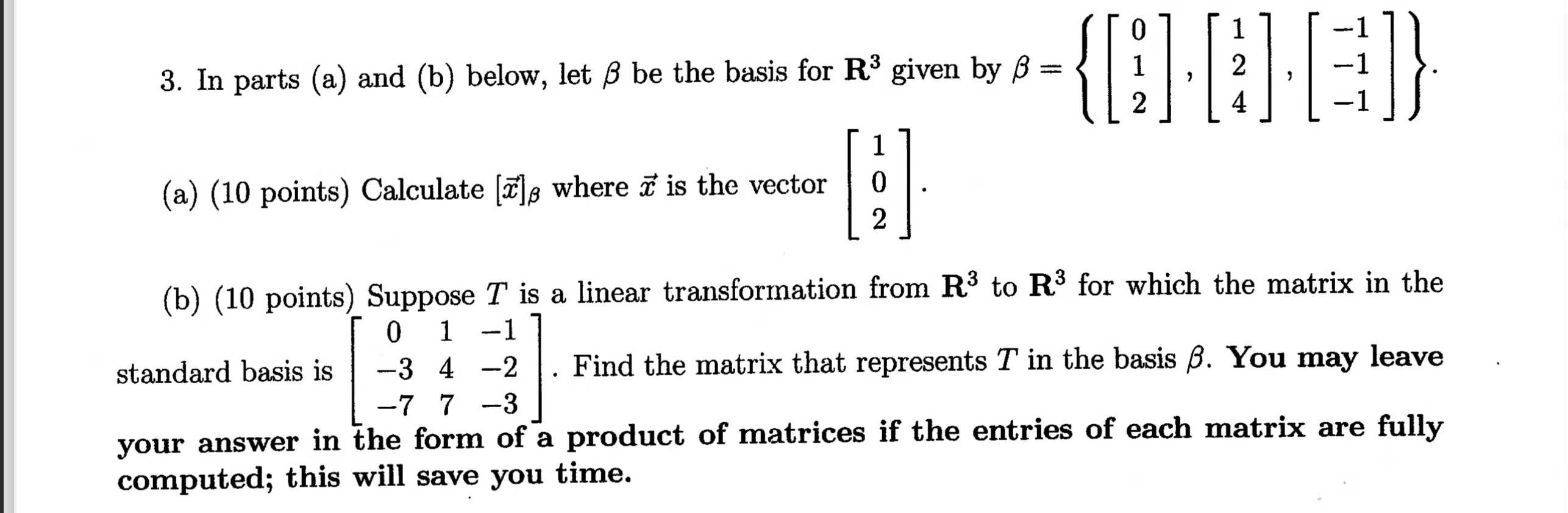 Solved In parts (a) ﻿and (b) ﻿below, let β ﻿be the basis for | Chegg.com