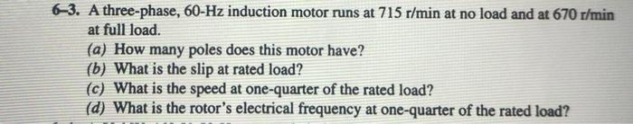 Solved 6-3. A three-phase, 60−Hz induction motor runs at | Chegg.com