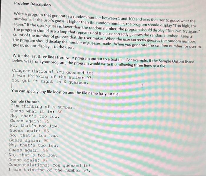 Solved Write a program that generates a random number | Chegg.com