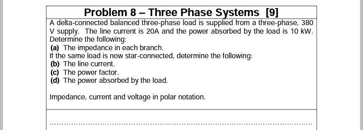 Solved Problem 8 - Three Phase Systems [9] A delta-connected | Chegg.com