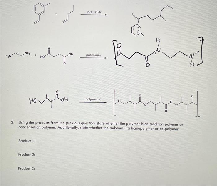 Solved Polymerize Polymerize Polymerize 2. Using | Chegg.com