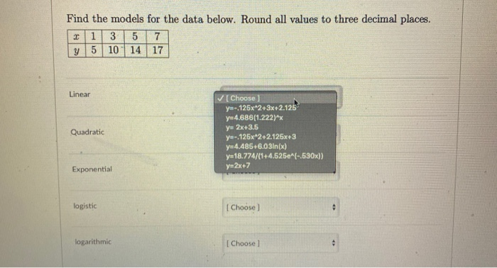Solved Find the models for the data below. Round all values | Chegg.com