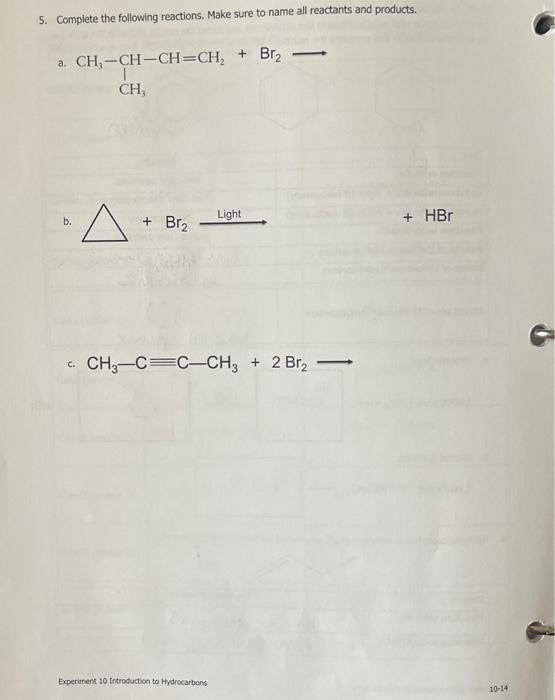 Solved 5. Complete the following reactions. Make sure to | Chegg.com