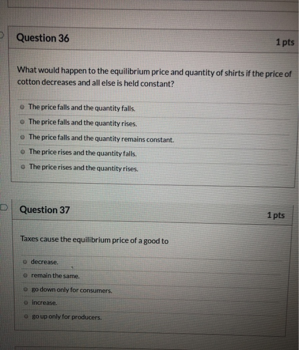 Solved Question 36 1 pts What would happen to the