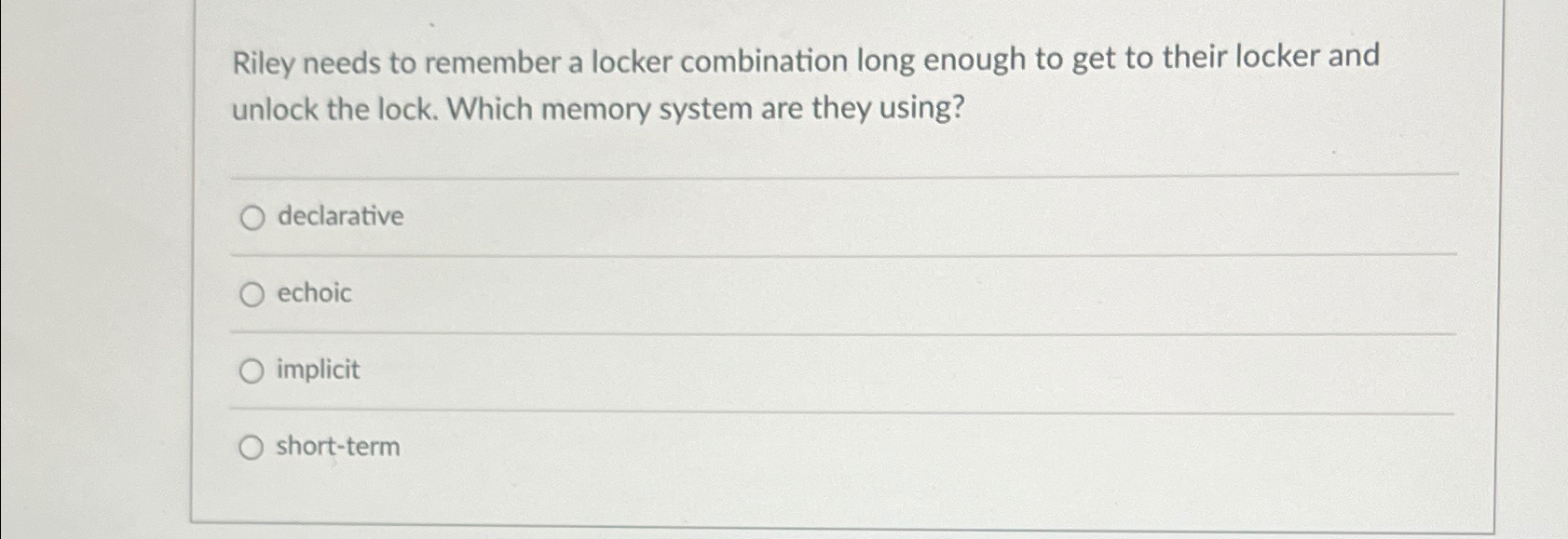 Solved Riley needs to remember a locker combination long | Chegg.com